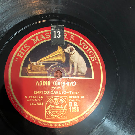 Enrico Caruso 78rpm Record Singing Addio & Deh Oh lO Ritorni.